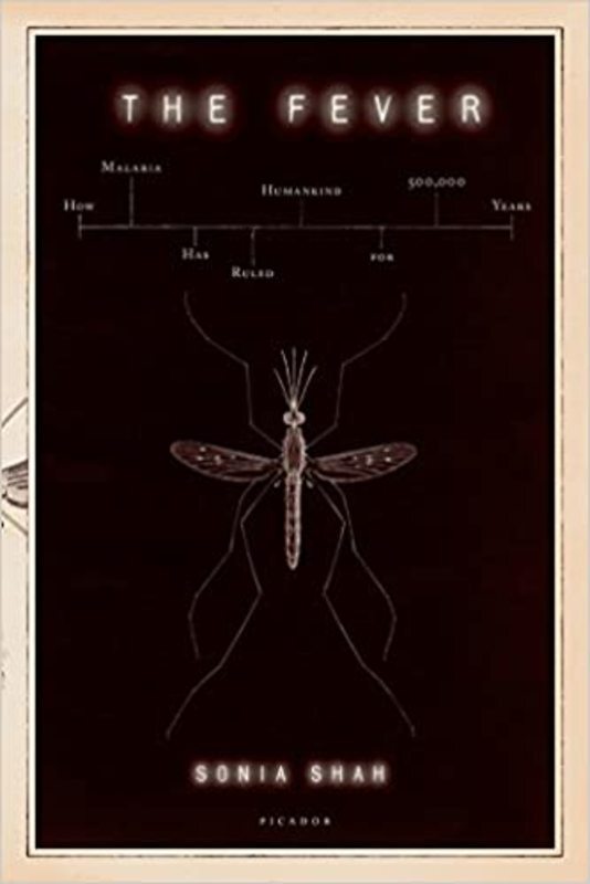 Book cover for "The Fever" by Sonia Shah