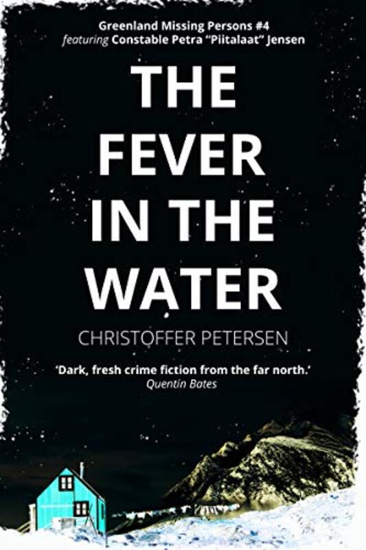 Book cover for "The Fever in the Water" by Christoffer Petersen