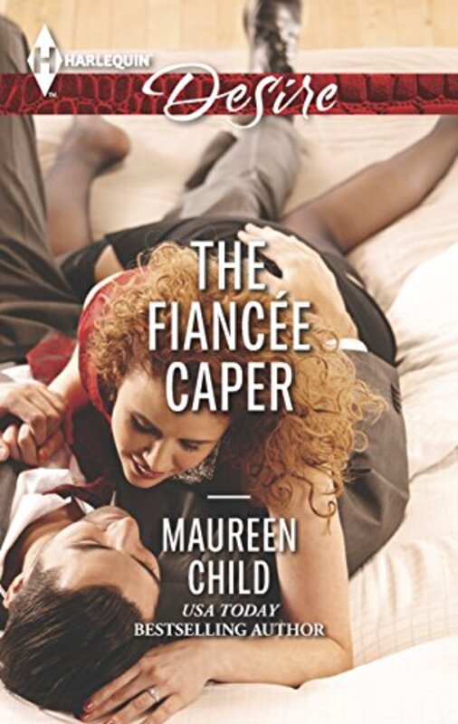 Book cover for "The Fiancee Caper" by Maureen Child