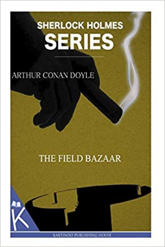 Book cover for "The Field Bazaar" by Arthur Conan Doyle