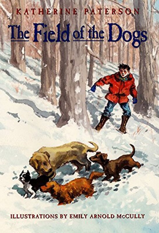 Book cover for "The Field of the Dogs" by Katherine Paterson