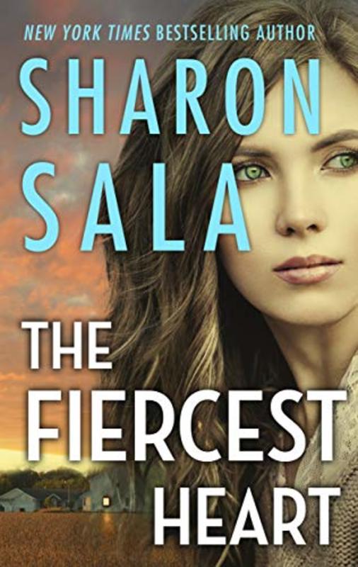 Book cover for "The Fiercest Heart" by Sharon Sala
