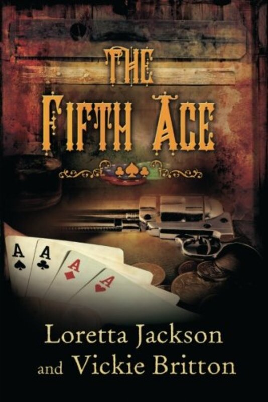 Book cover for "The Fifth Ace" by Vickie Britton