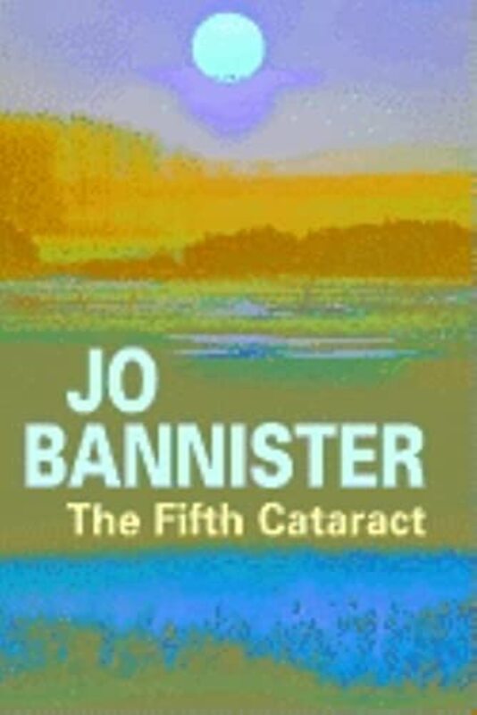 Book cover for "The Fifth Cataract" by Jo Bannister
