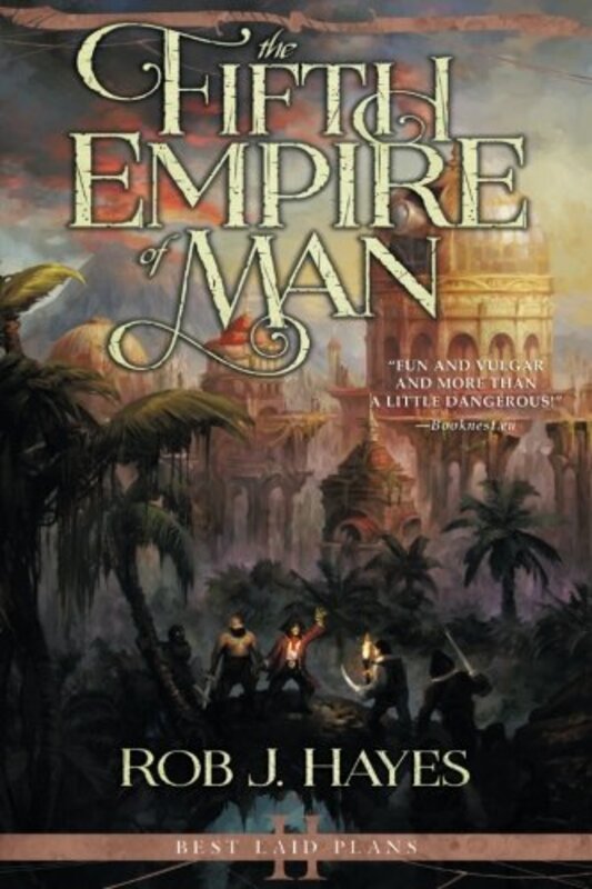 Book cover for "The Fifth Empire of Man" by Rob J Hayes