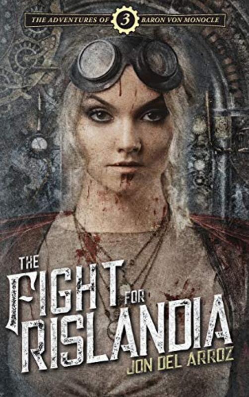 Book cover for "The Fight for Rislandia" by Jon Del Arroz