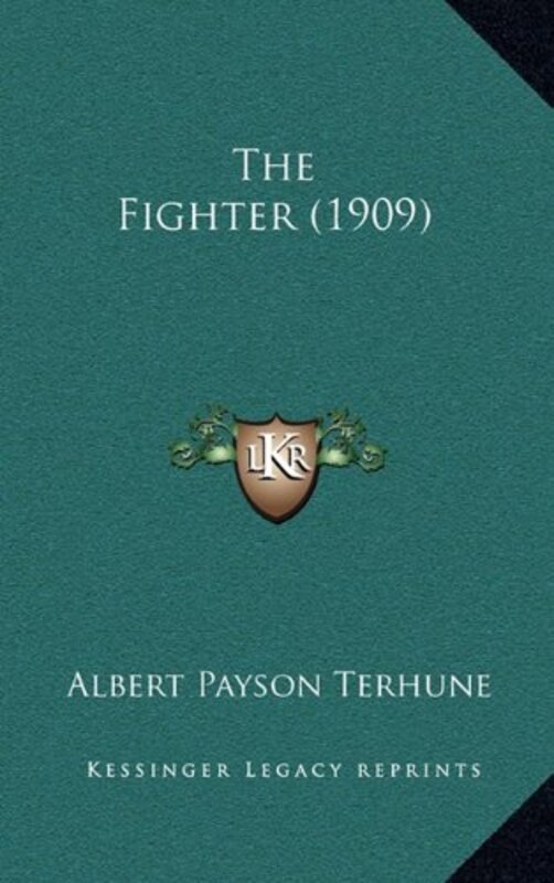 Book cover for "The Fighter" by Albert Payson Terhune