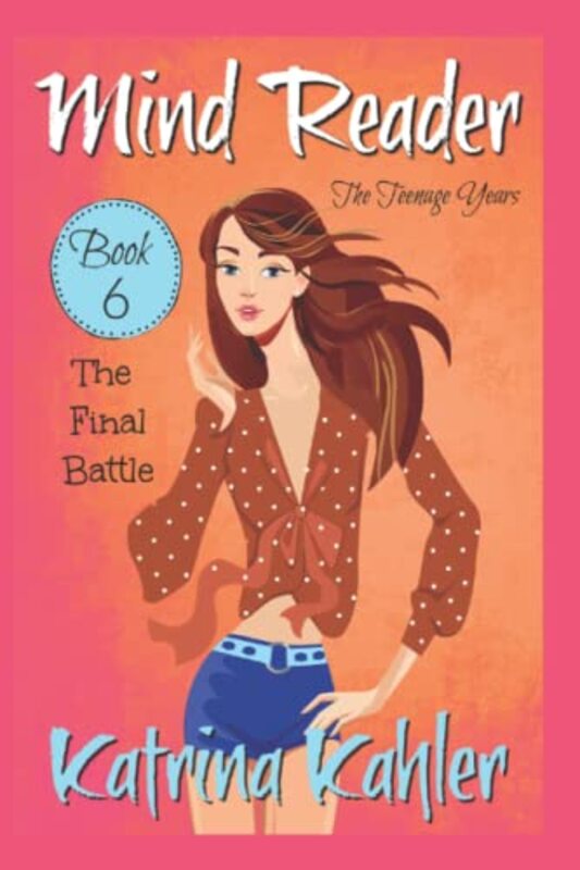 Book cover for "The Final Battle" by Katrina Kahler