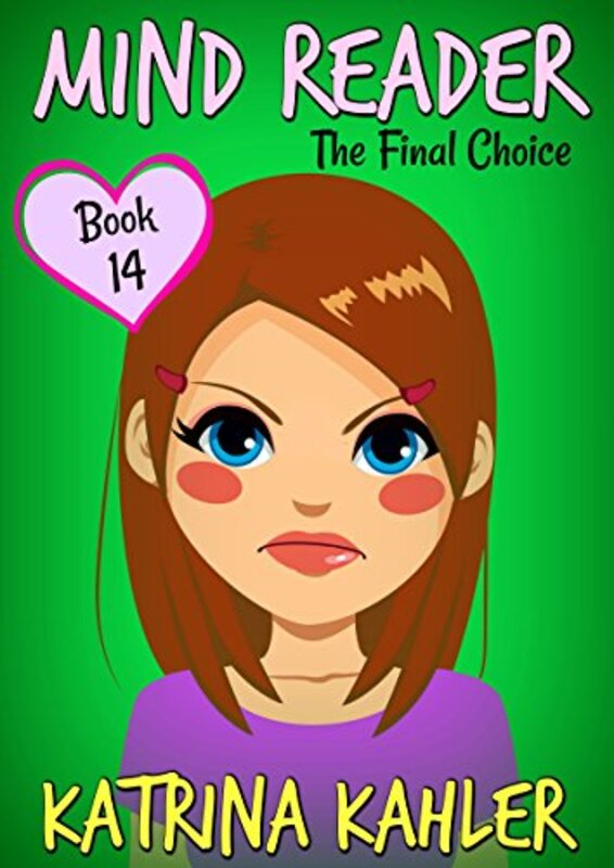 Book cover for "The Final Choice" by Katrina Kahler