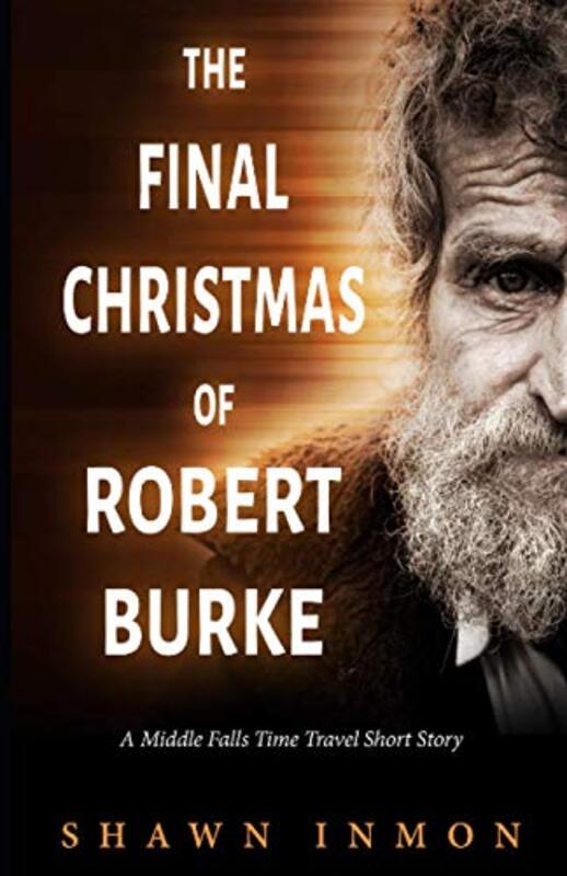 Book cover for "The Final Christmas of Robert Burke" by Shawn Inmon
