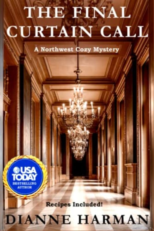 Book cover for "The Final Curtain Call" by Dianne Harman