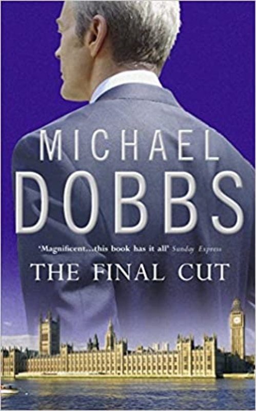 Book cover for "The Final Cut" by Michael Dobbs