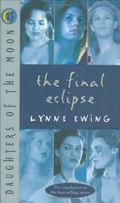 Book cover for "The Final Eclipse" by Lynne Ewing