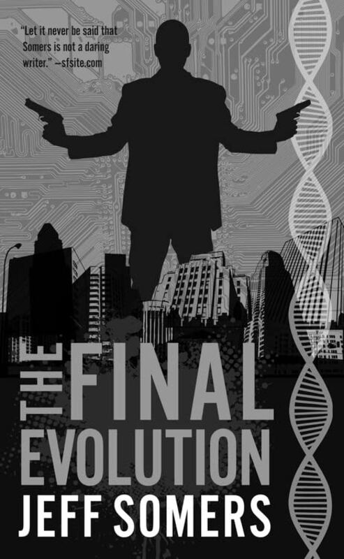 Book cover for "The Final Evolution" by Jeff Somers