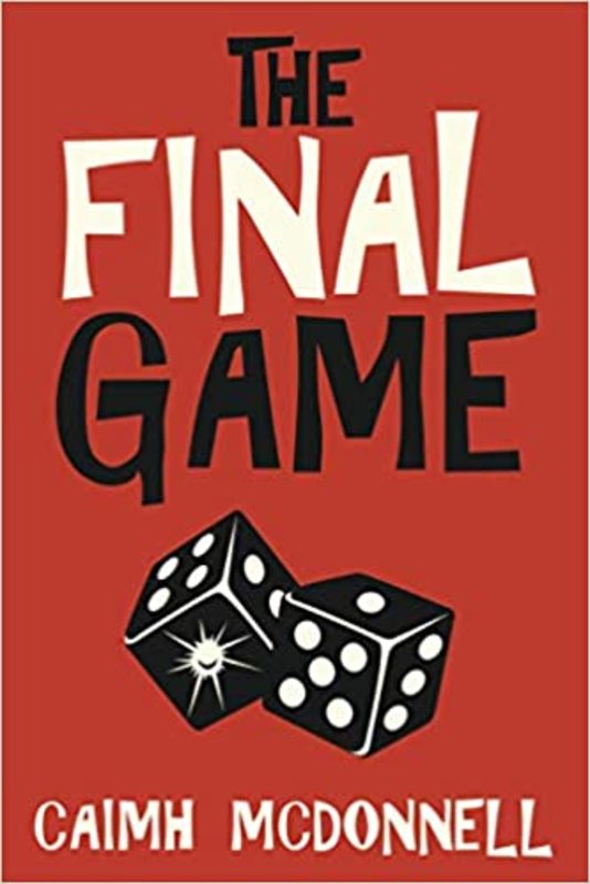Book cover for "The Final Game" by Caimh McDonnell