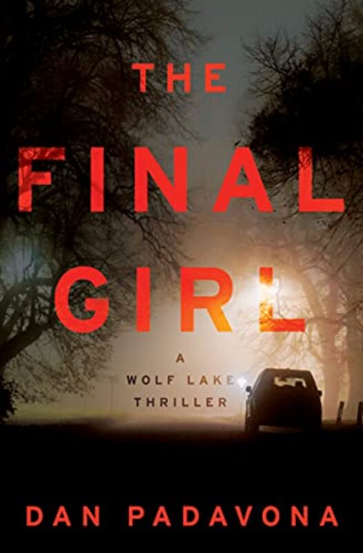 Book cover for "The Final Girl" by Dan Padavona
