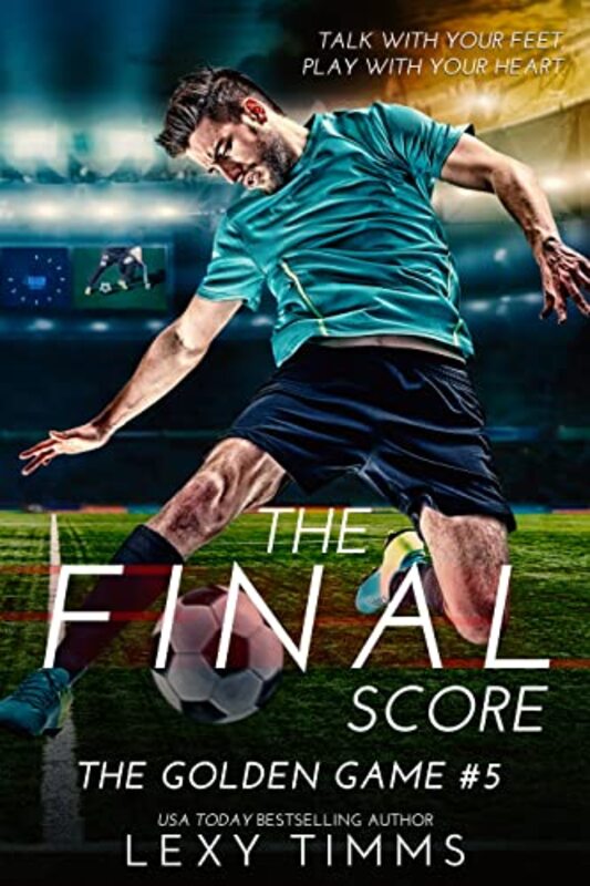 Book cover for "The Final Score" by Lexy Timms