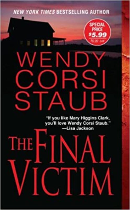 Book cover for "The Final Victim" by Wendy Corsi Staub