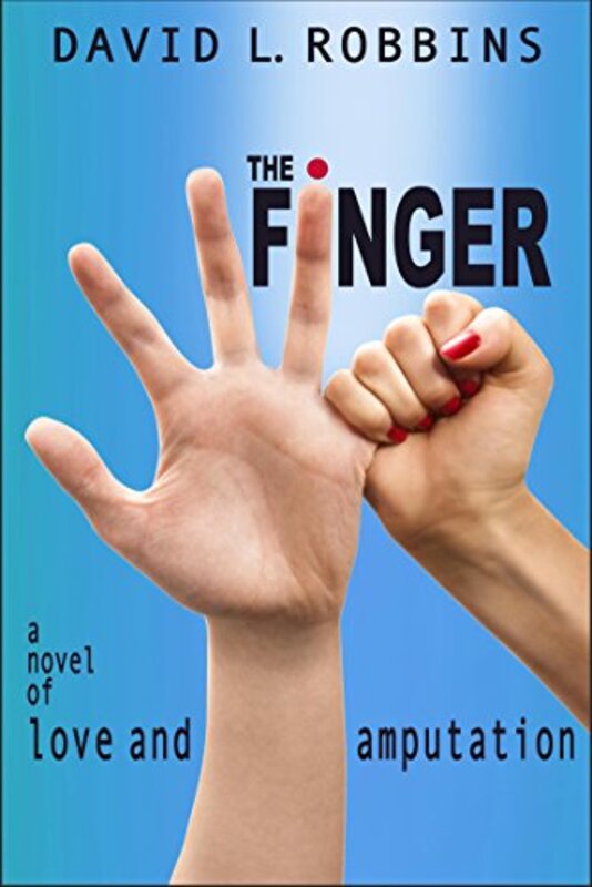 Book cover for "The Finger" by David L Robbins