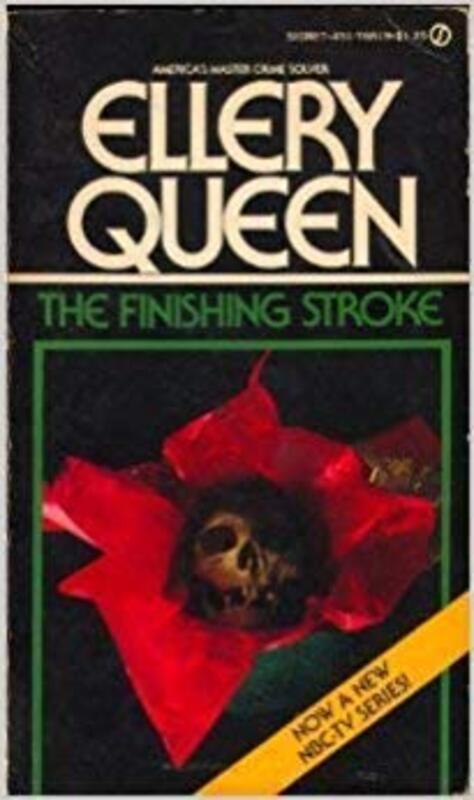 Book cover for "The Finishing Stroke" by Ellery Queen