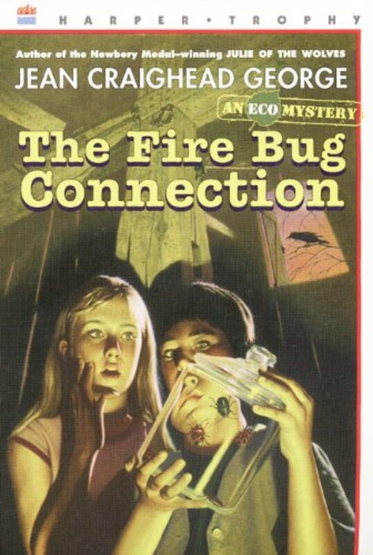 Book cover for "The Fire Bug Connection: An Ecological Mystery" by Jean Craighead George