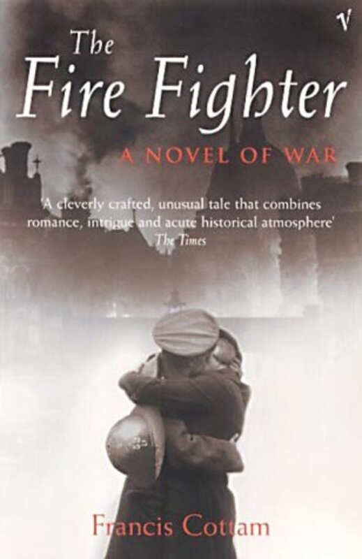 Book cover for "The Fire Fighter" by Francis FG Cottam