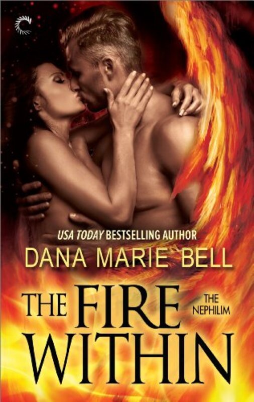 Book cover for "The Fire Within" by Dana Marie Bell