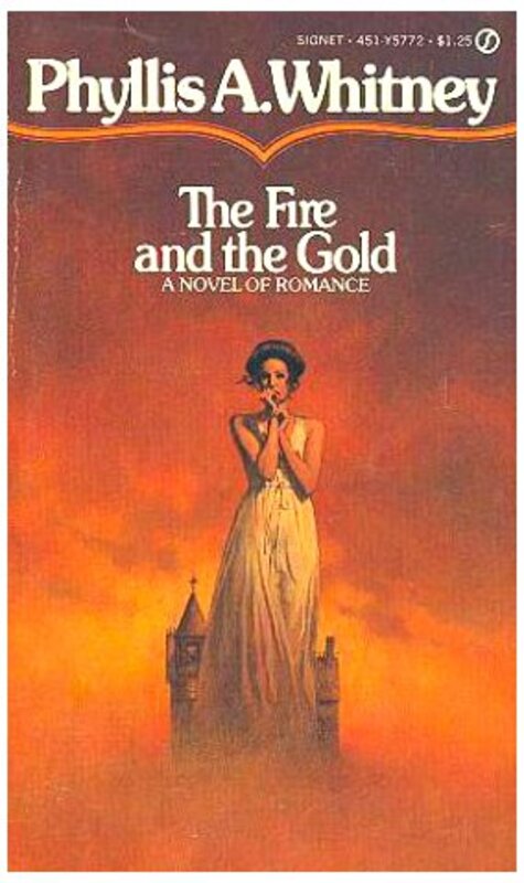 Book cover for "The Fire and the Gold" by Phyllis A Whitney