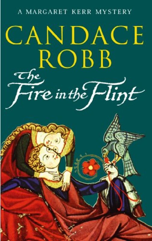 Book cover for "The Fire in the Flint" by Candace Robb
