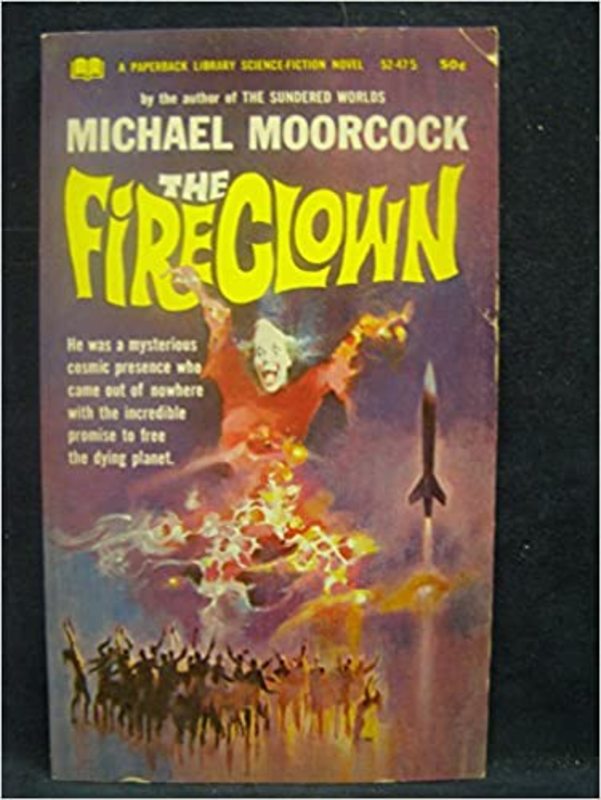 Book cover for "The Fireclown" by Michael Moorcock