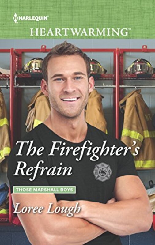 Book cover for "The Firefighter's Refrain" by Loree Lough