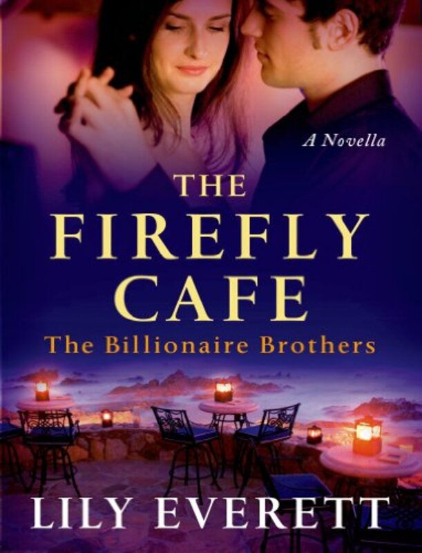 Book cover for "The Firefly Cafe" by Lily Everett