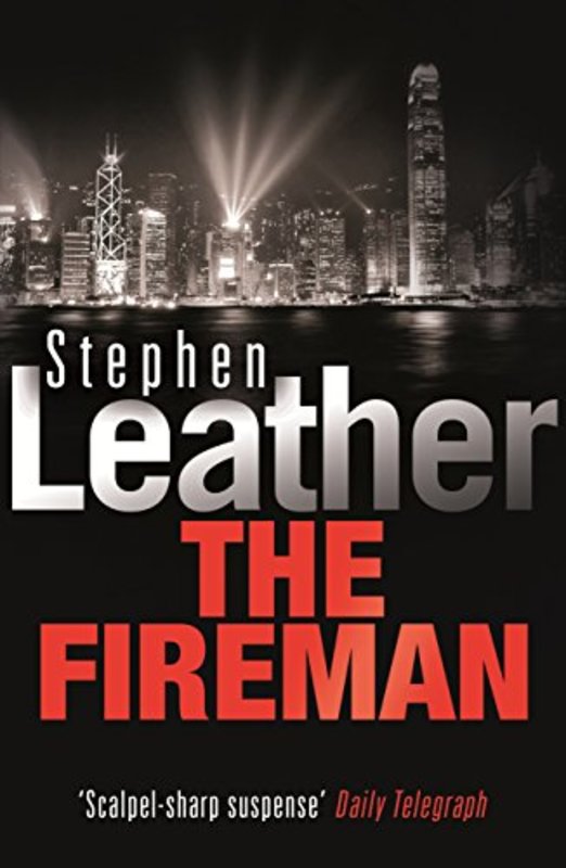 Book cover for "The Fireman" by Stephen Leather