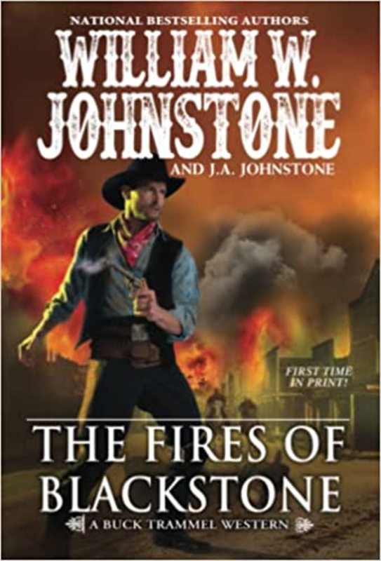 Book cover for "The Fires of Blackstone" by J A Johnstone
