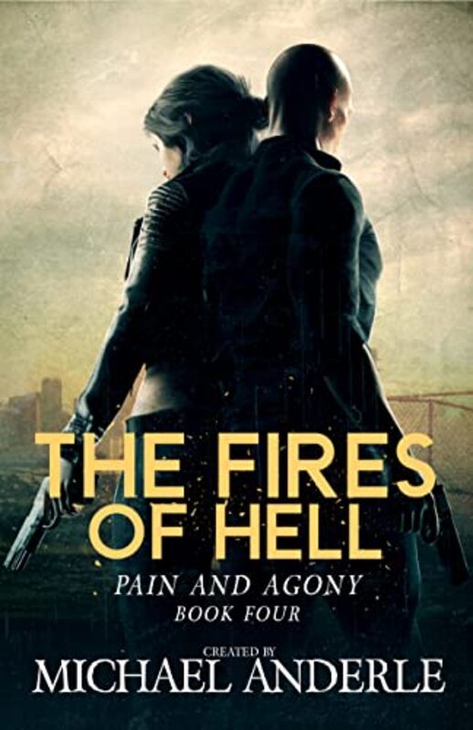 Book cover for "The Fires of Hell" by Michael Anderle