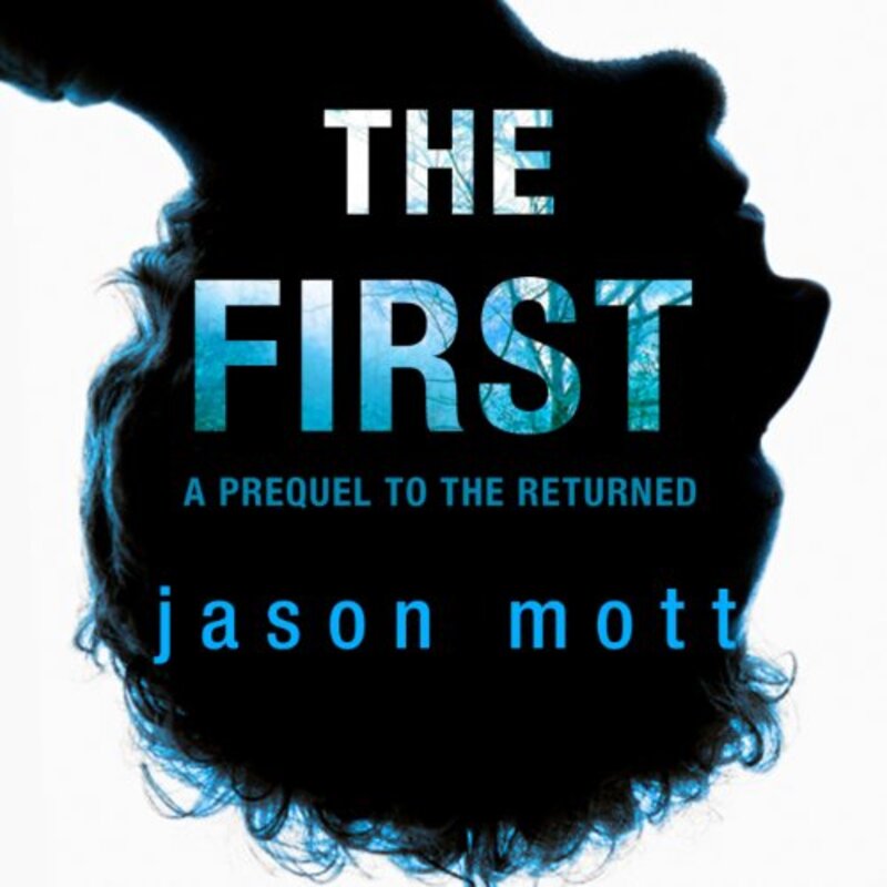 Book cover for "The First" by Jason Mott