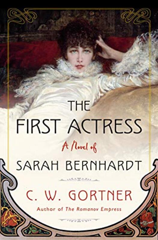Book cover for "The First Actress" by Christopher CW Gortner