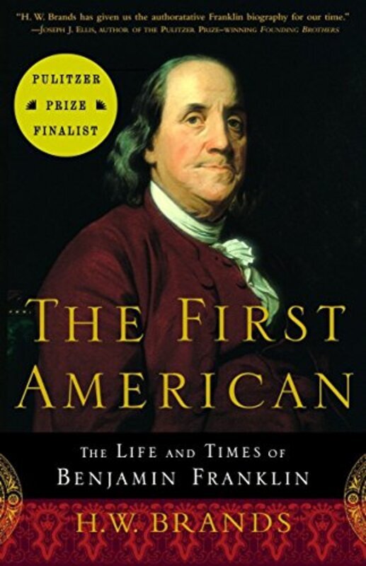 Book cover for "The First American" by H. W. Brands