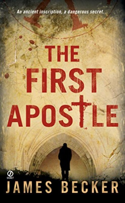 Book cover for "The First Apostle" by James Becker