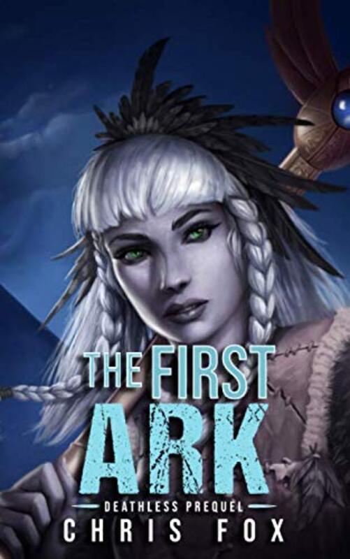 Book cover for "The First Ark" by Chris Fox