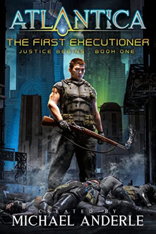 Book cover for "The First Executioner" by Michael Anderle