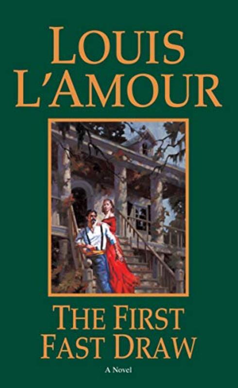Book cover for "The First Fast Draw" by Louis LAmour
