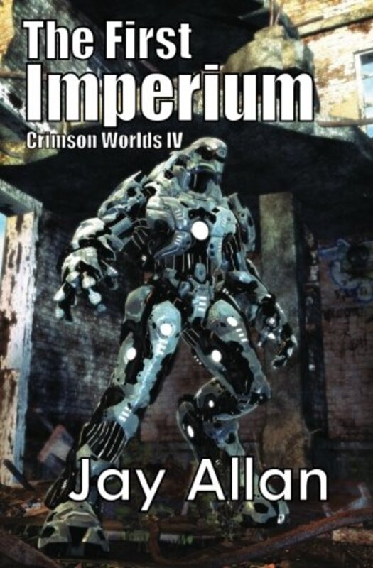 Book cover for "The First Imperium" by Jay Allan