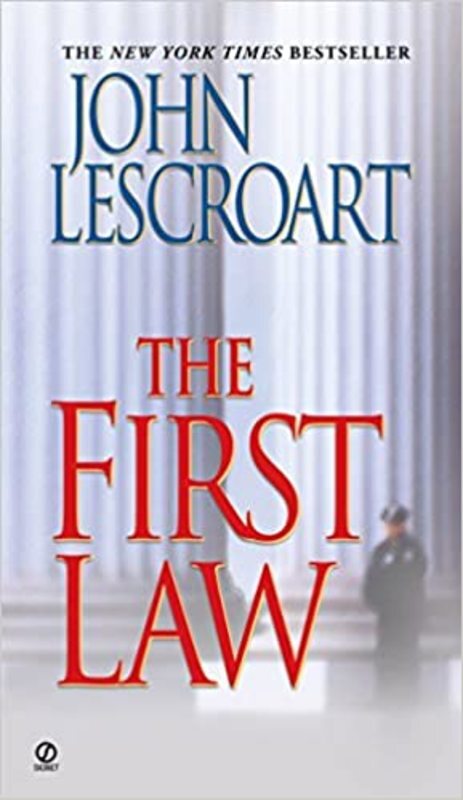 Book cover for "The First Law" by John Lescroart