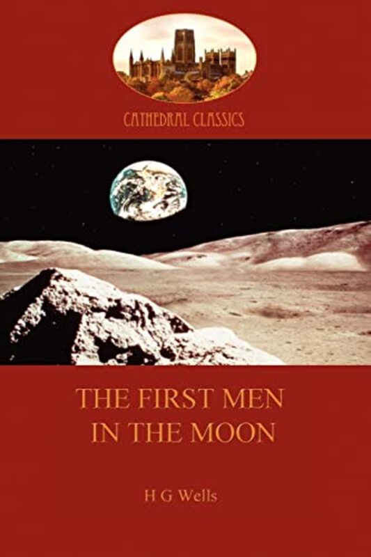 Book cover for "The First Men in the Moon" by HG Wells