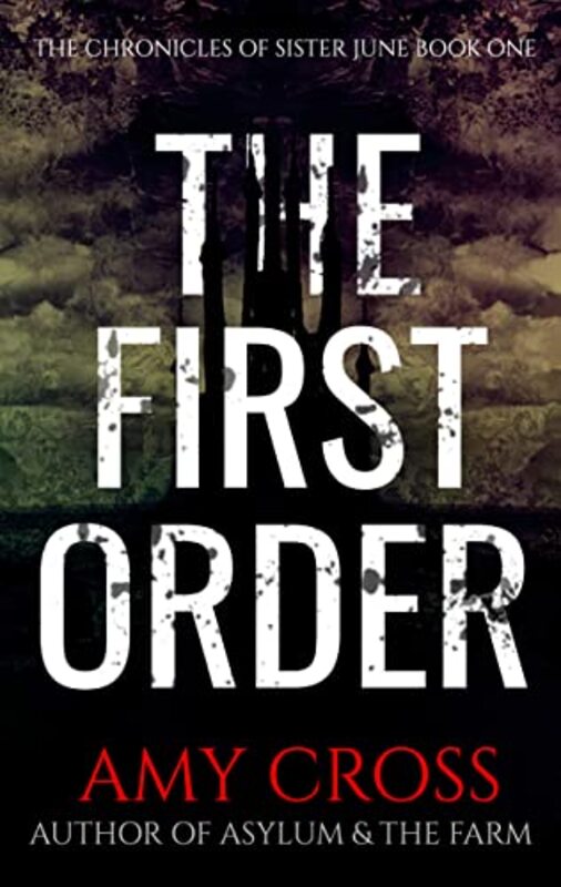 Book cover for "The First Order" by Amy Cross