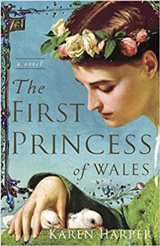 Book cover for "The First Princess of Wales" by Karen Harper