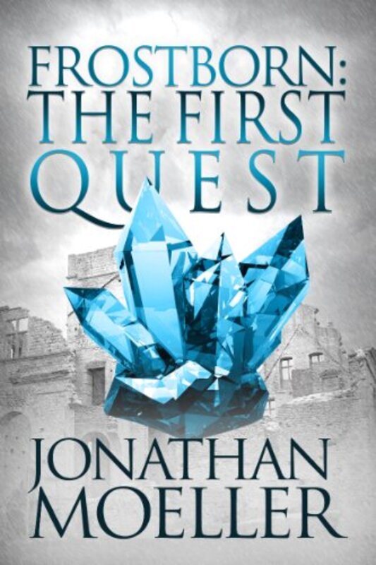 Book cover for "The First Quest" by Jonathan Moeller