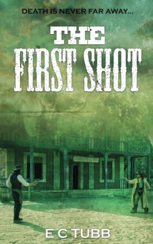 Book cover for "The First Shot" by EC Tubb