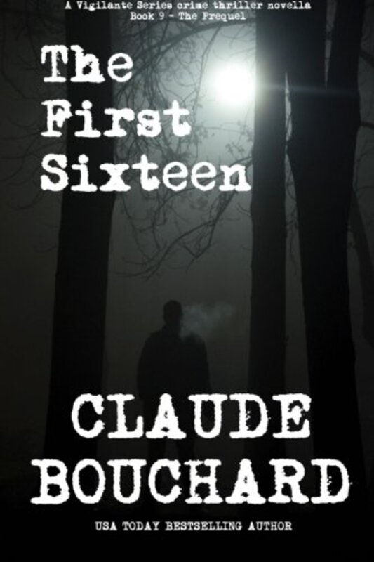 Book cover for "The First Sixteen" by Claude Bouchard